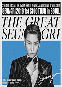 2018BIGBANG　SEUNGRI 1st SOLO TOUR 「THE GREAT SEUNGRI」 IN SEOUL